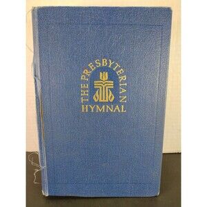 The Presbyterian Hymnal Blue Hardcover 1990 Westminster John Knox Press